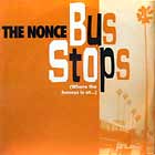NONCE : BUS STOPS (WHERE THE HONEY IS AT...)
