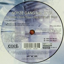 NOYZE GANG : I FOUND LOVIN'