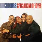 NU COLOURS : SPECIAL KIND OF LOVER