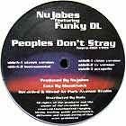 NUJABES  ft. FUNKY DL : PEOPLE DON'T STRAY