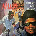 N.W.A. : 100 MILES AND RUNNIN'