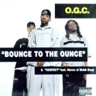 O.G.C. : BOUNCE TO THE OUNCE  / SUSPECT