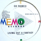 OH ROMEO : LIVING OUT A FANTASY