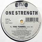 ONE STRENGTH : THE TUNNEL