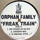 ORPHAN FAMILY : FREAK TRAIN