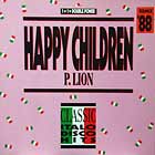 P. LION : HAPPY CHILDREN  (REMIX '88)