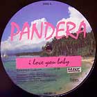 PANDERA : I LOVE YOU BABY