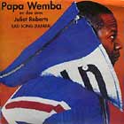PAPA WEMBA  ft. JULIET ROBERTS : SAD SONG (FAFAFA)