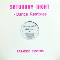 PARADISE SYSTERS  / BAY CITY ROLLERS : SATURDAY NIGHT  (DANCE REMIXES)