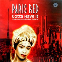 PARIS RED : GOTTA HAVE IT (FROM NEW YORK STRAIGHT TO PARIS)