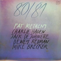 PAT METHENY : 80/81