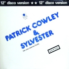 PATRICK COWLEY  ft. SYLVESTER : DO YOU WANNA FUNK