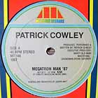 PATRICK COWLEY : MEGATRON MAN  '87