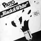 PATTO : BLACK & WHITE