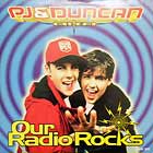 PJ & DUNCAN : OUR RADIO ROCKS  / I'M A LOSER