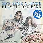 PLASTIC ONO BAND : GIVE PEACE A CHANCE