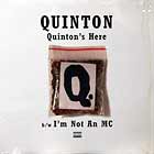 QUINTON : QUINTON'S HERE