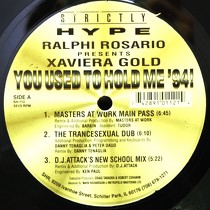 RALPHIE ROSARIO  presents XAVIERA GOLD : YOU USED TO HOLD ME  '94