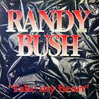 RANDY BUSH : TAKE MY HEART