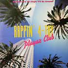 RAPPIN' 4-TAY : PLAYAZ CLUB  / I'LL BE THERE