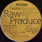 RAW PRODUCE : THE REFRIGERATOR POETRY  EP