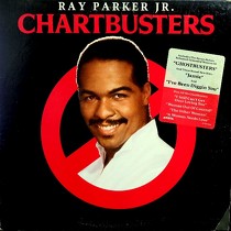 RAY PARKER JR. : CHARTBUSTERS
