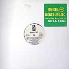 REBEL MC  ft. DE LA SOUL : REBEL MUSIC