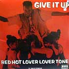 RED HOT LOVER LOVER TONE : GIVE IT UP  / LIKE A VIRGIN