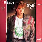 REEDS : IN YOUR EYES