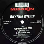 RHYTHM WITHIN : YOU MAKE ME FEEL