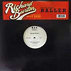 RICHARD BURTON  ft. RUFF ENDZ : BALLER