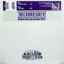 RICHARD GREY : COME INTO MY GROOVE  VOL.1