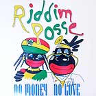 RIDDIM POSSE : NO MONEY NO LOVE