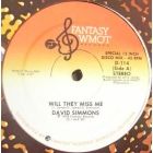 DAVID SIMMONS : WILL THEY MISS ME  / HARD AND HEAVY