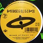 ROB BASE & D.J. E-Z ROCK : BREAK OF DAWN