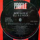 ROB BASE  & D.J. E-Z ROCK : GET ON THE DANCE FLOOR  / KEEP IT GOING NOW