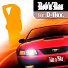 ROB 'N' RAZ CIRCUS  ft. D-FLEX : TAKE A RIDE