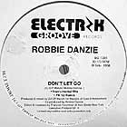 ROBBIE DANZIE : GIVE ME YOUR LOVE  / DON'T LET GO