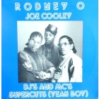 RODNEY O - JOE COOLEY : DJ'S AND MC'S  / SUPERCUTS