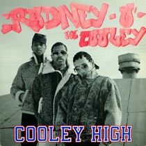 RODNEY O - JOE COOLEY : COOLEY HIGH