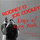 RODNEY O - JOE COOLEY : DAYS OF WAY BACK