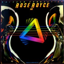ROSE ROYCE : RAINBOW CONNECTION IV