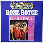 ROSE ROYCE : IS IT LOVE YOU'RE AFTER