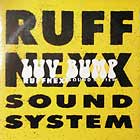 RUFFNEXX SOUND SYSTEM : LUV BUMP