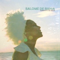 SALOME DE BAHIA : TORMENTO DE AMOR