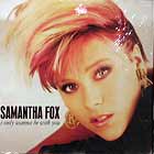SAMANTHA FOX : I ONLY WANNA BE WITH YOU