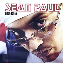 SEAN PAUL : LIKE GLUE  / GET BUSY (CLAP YOUR HAND...