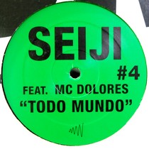 SEIJI  ft. MC DOLORES : TODD MUNDO