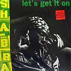 SHABBA RANKS : LET'S GET IT ON