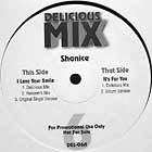 SHANICE : I LOVE YOUR SMILE  / IT'S FOR YOU (DELICIOUS MIX)